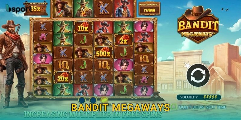 Bandit Megaways – Slot cao bồi kịch tính tại Bsport