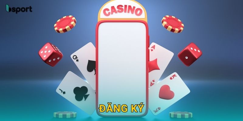 Đăng ký nhanh chóng – Nhận ưu đãi thành viên mới tại Bsport
