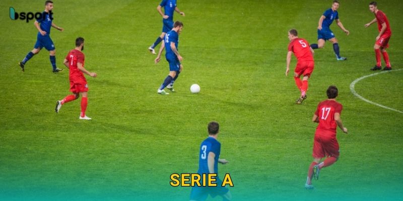 Serie A – Giải đấu chiến thuật đỉnh cao tại Bsport