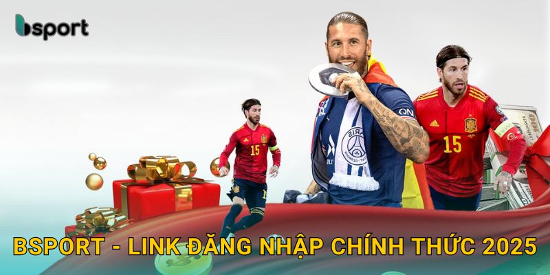 Bsport - Link đăng nhập chính thức 2025